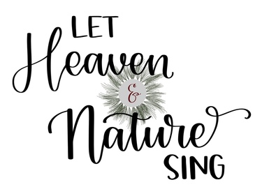 Let Heaven and Nature Sing 