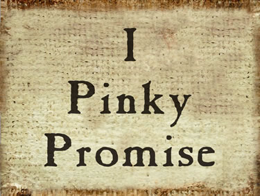 I Pinky Promise