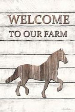 Horse- Welcome To Our Farm