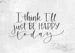 Be Happy Today 