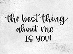 Best Thing About Me