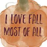 I Love Fall Most Of All 