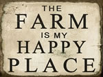 The Farm Is My Happy Place