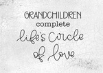 Grandchildren Complete Life's Circle