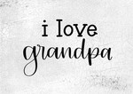 I Love Grandpa 